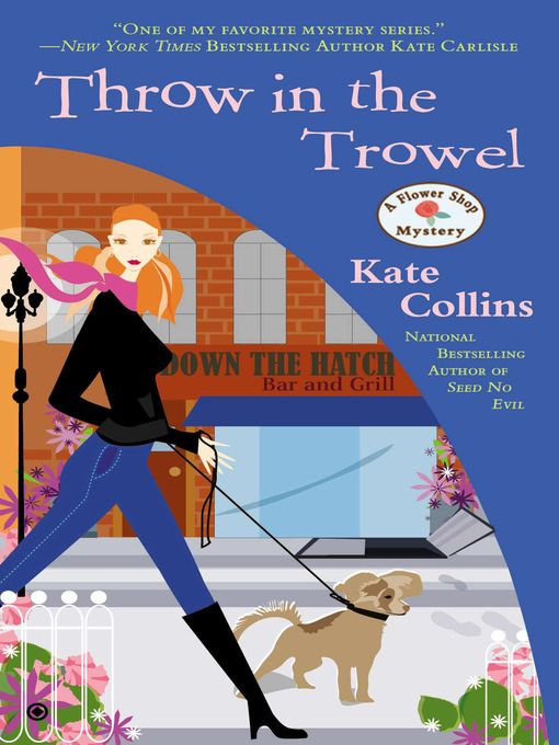 Title details for Throw in the Trowel by Kate Collins - Available